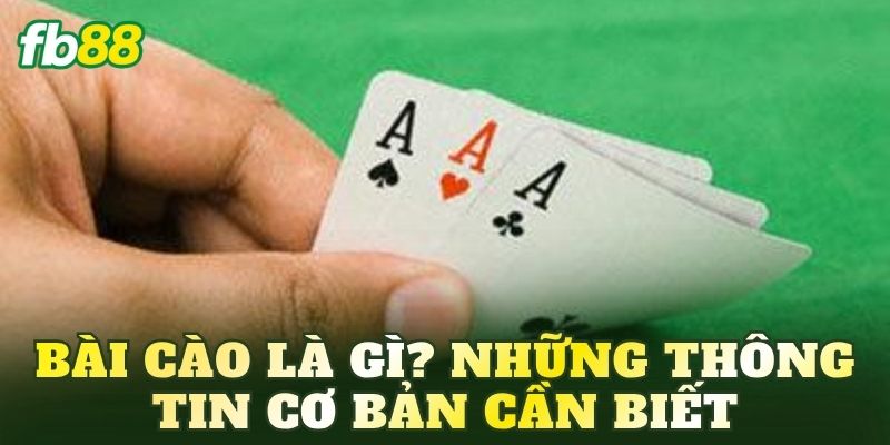 Bài Cào: Luật Chơi, Cách Tính Điểm Và Kinh Nghiệm Hay 2 Bài Cào là gì? Những thông tin cơ bản cần biết