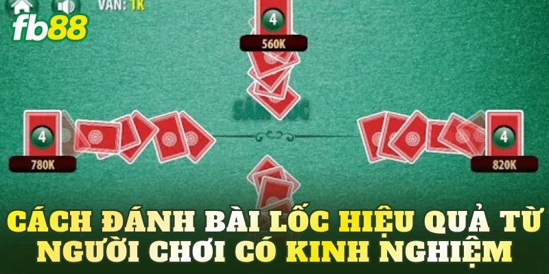 Bài Lốc – Luật Chơi, Cách Đánh Và Mẹo Thắng Hiệu Quả 4 Cách đánh bài Lốc hiệu quả từ người chơi có kinh nghiệm