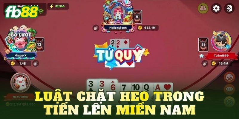 Luật chặt heo trong tiến lên miền Nam