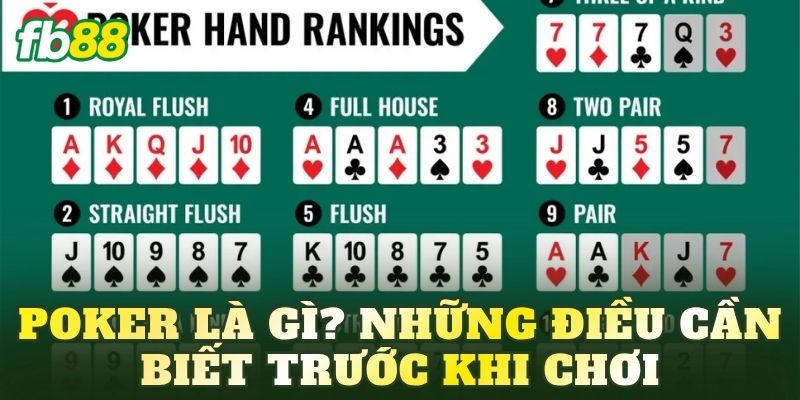 Poker là gì? Những điều cần biết trước khi chơi