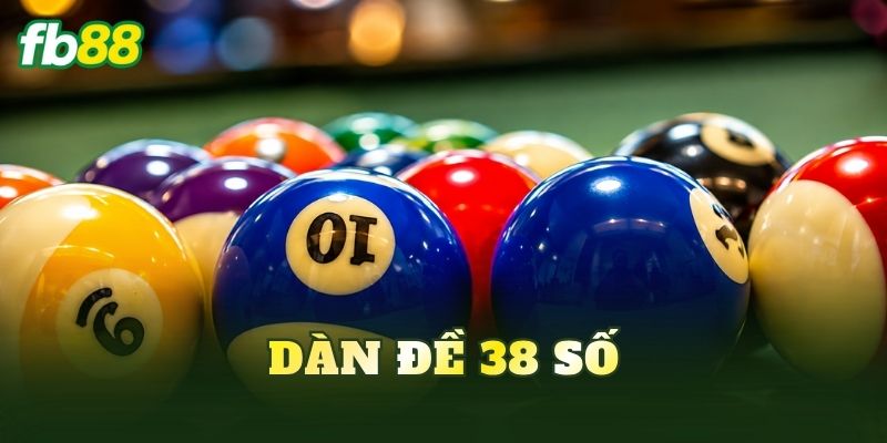 Dàn Đề 38 Số