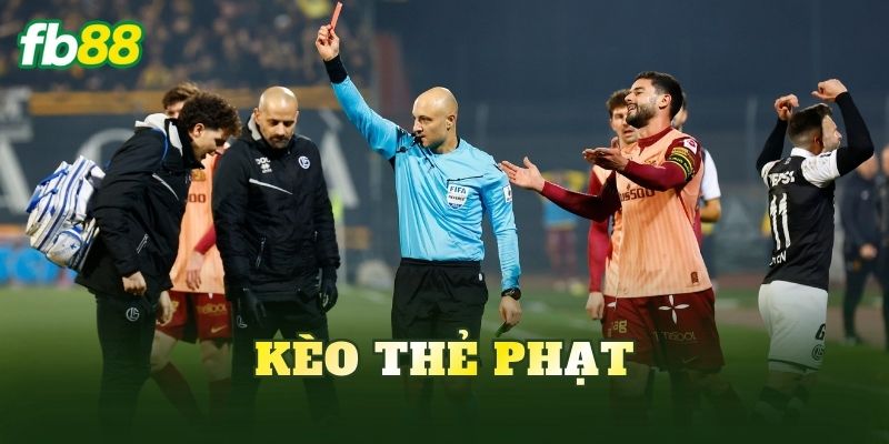Kèo Thẻ Phạt
