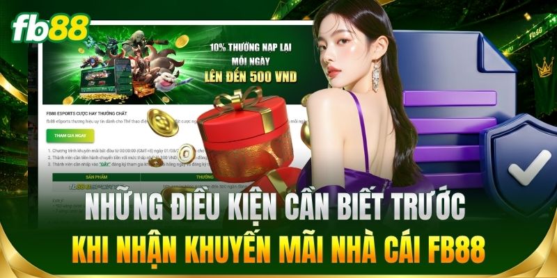 Khuyến Mãi 2 Những điều kiện cần biết trước khi nhận khuyến mãi