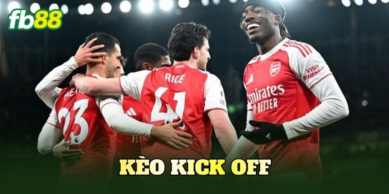 Kèo Kick Off