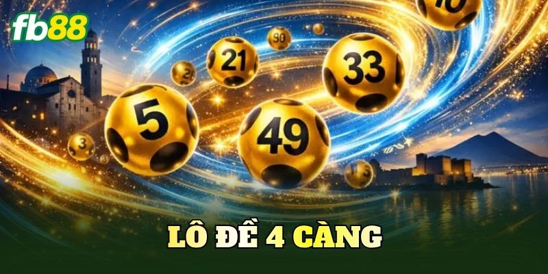 Lô Đề 4 Càng
