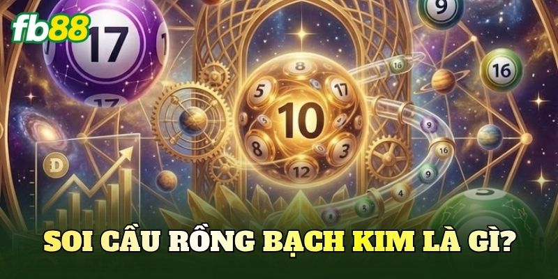 Soi cầu rồng bạch kim là gì?