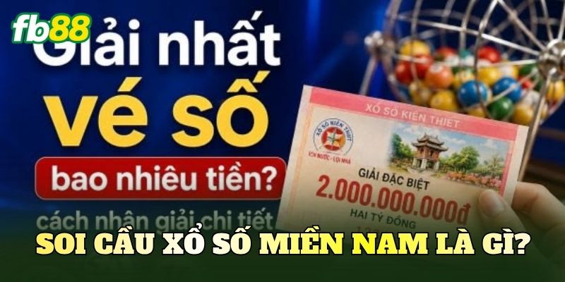 Soi cầu xổ số miền Nam là gì?