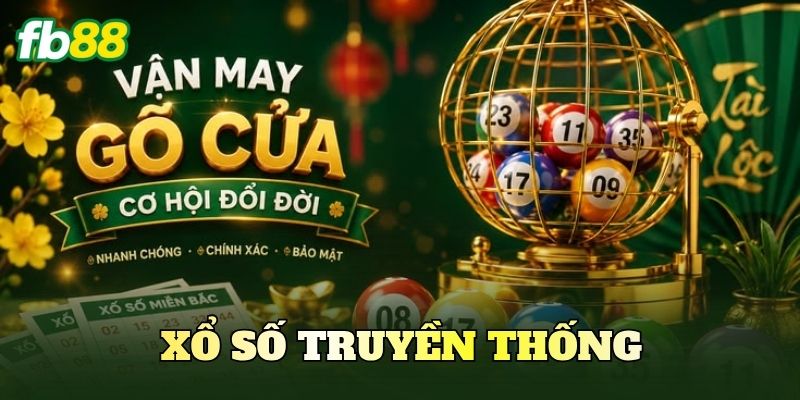 Xổ Số Truyền Thống
